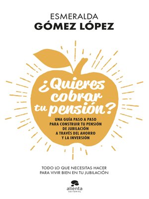 ¿Quieres cobrar tu pensión? - ebook